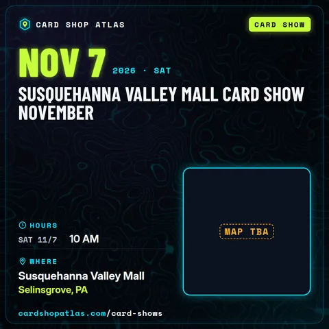 Susquehanna Valley Mall Card Show November poster