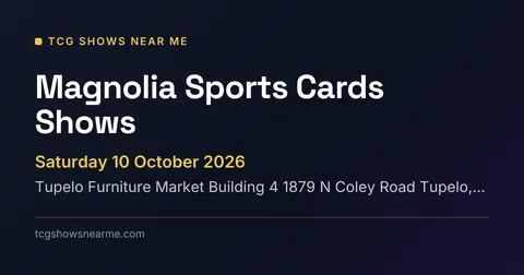 Magnolia Sports Cards Show poster